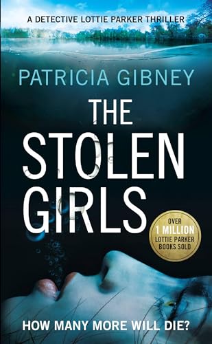 The Stolen Girls (Detective Lottie Parker Thriller)